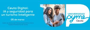 Portada Ceuta Digital - IA y seguridad para un turismo inteligente