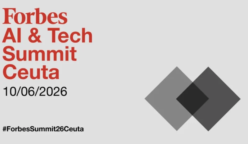 Forbes Ceuta AI & Tech Summit: el futuro tecnológico de Ceuta